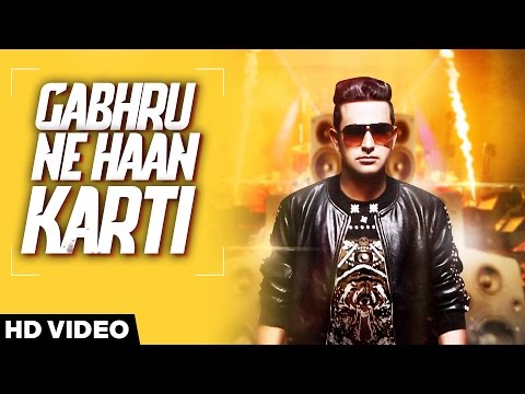 Gabhru Ne Haan Karti video song