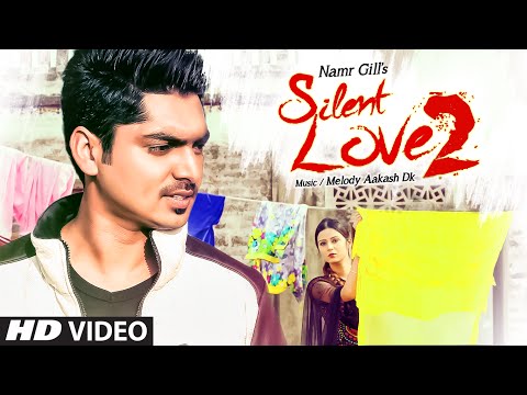 Silent Love 2 video song