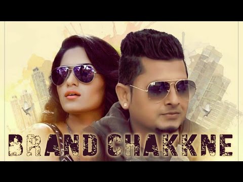 Brand Chakkne video song