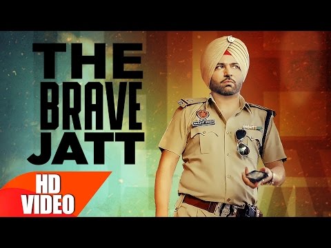 The Brave Jatt video song