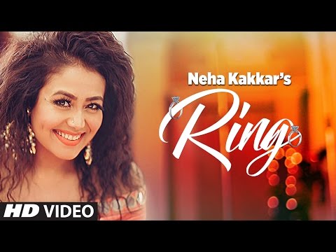 Ring Neha Kakkar