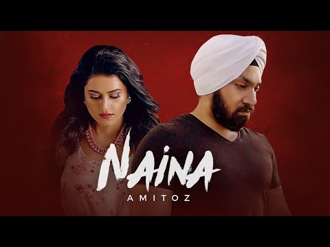 Naina video song