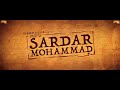 Sardar Mohammad Trailer 3