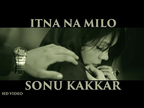 Itna Na Milo video song
