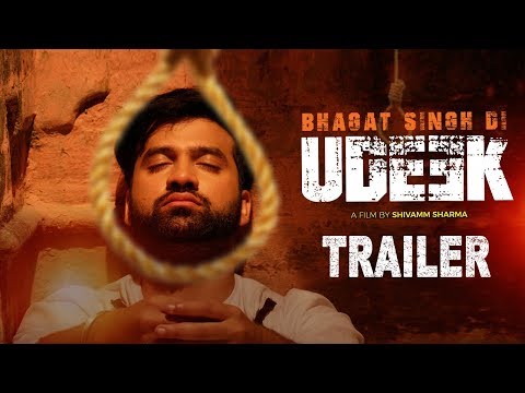 Bhagat Singh Di Udeek Trailer video song