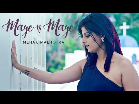 Maye Ni Maye video song