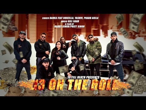 13 On The Roll video song