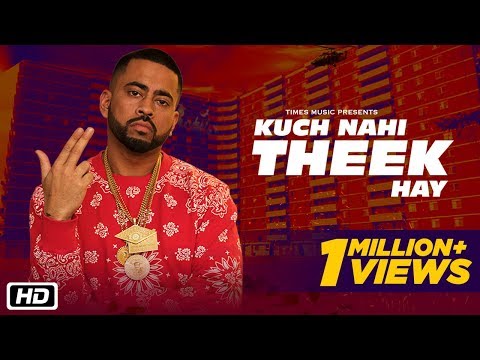 Kuch Nahi Theek Hay video song
