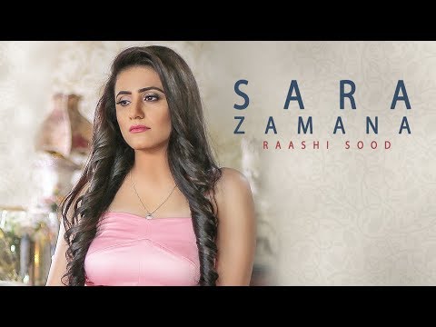 Sara Zamana Raashi Sood