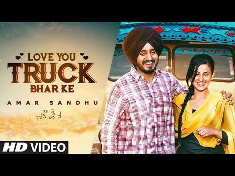 Love You Truck Bhar Ke Amar Sandhu Mp3 Song Download Djpunjab