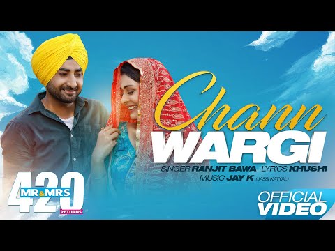 Chann Wargi (Mr & Mrs 420 Returns) Ranjit Bawa
