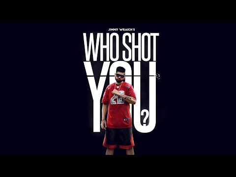 Who Shot You video song
