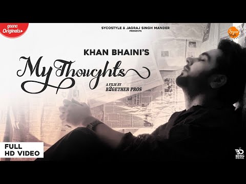 My Thoughts Khan Bhaini