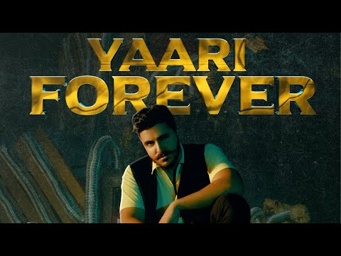 Yaari Forever video song