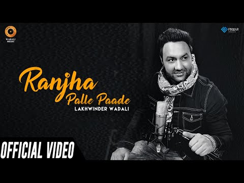 Ranjha Palle Paade video song