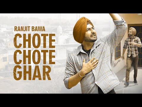 Chote Chote Ghar Ranjit Bawa