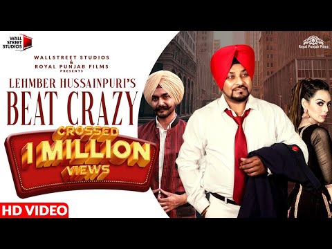 Beat Crazy Lehmber Hussainpuri Full Video