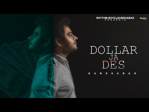 Dollar Ja Des Gurshabad Full Video