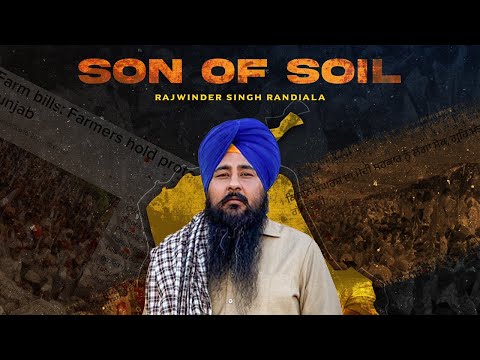 Son Of Soil Rajwinder Singh Randiala
