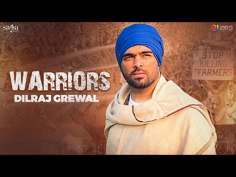 Warriors Dilraj Grewal Full Video