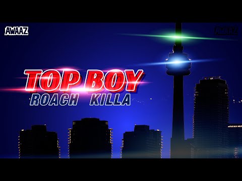 Top Boy Roach Killa Full Video