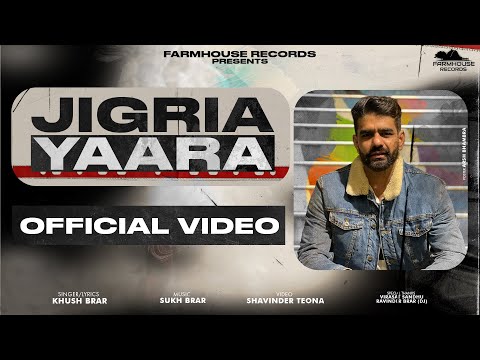 Jigria Yaara video song