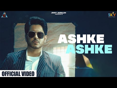 Ashke Ashke video song