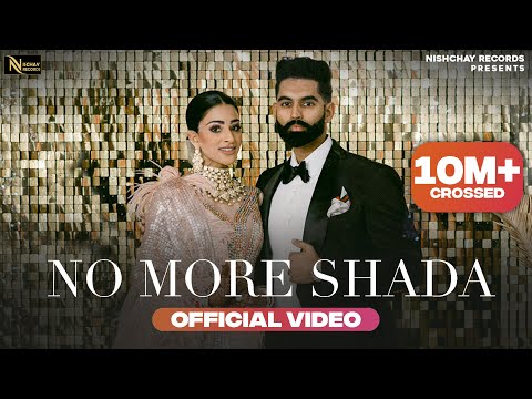 No More Shada video song