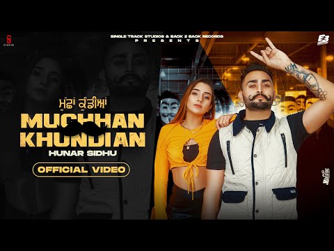 Muchhan Khundian video song