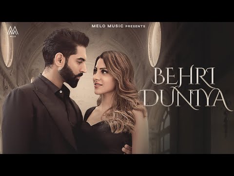 BEHRI DUNIYA video song