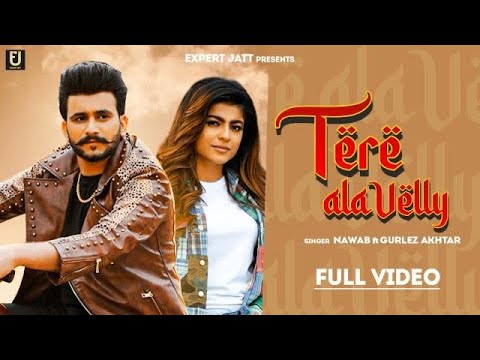 TERE ALA VELLY video song