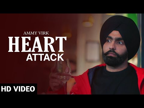 Heart Attack Ammy Virk