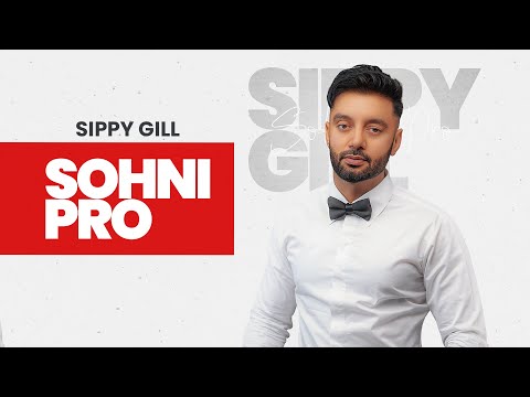 Sohni Pro Sippy Gill