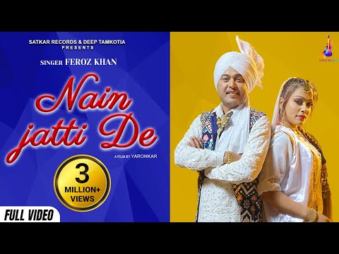 Nain Jatti De video song