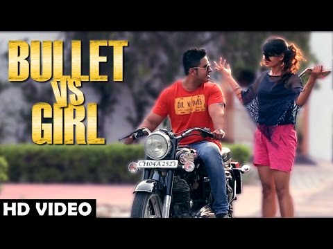 Bullet Vs Girl  video song