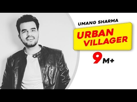 Urban Villager  Umang Sharma