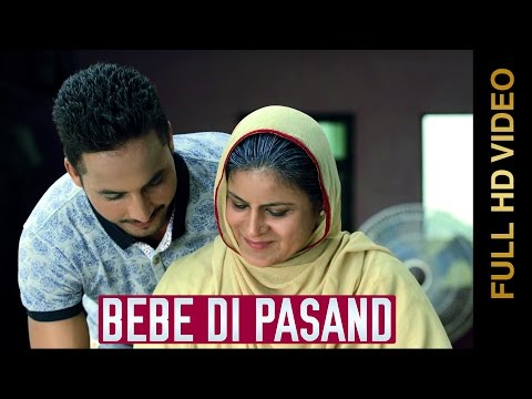 Bebe Di Pasand video song