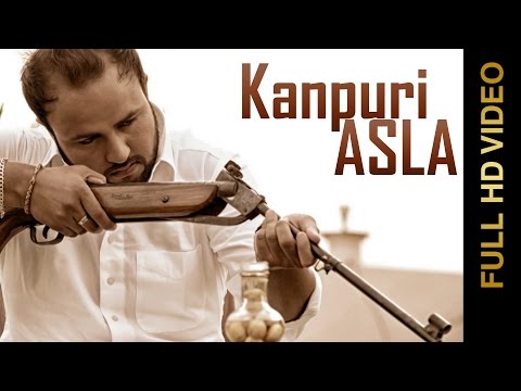Kanpuri Asla video song