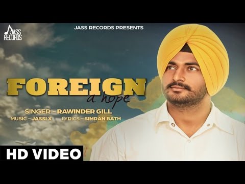 Foreign A Hope Rawinder Gill