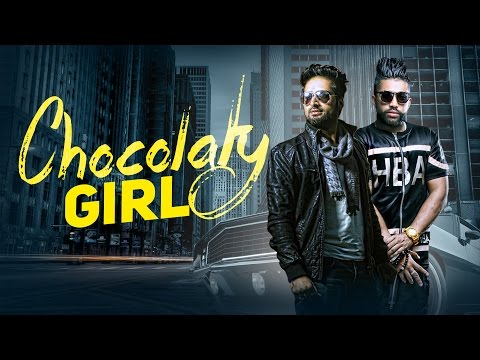 Chocolaty Girl video song